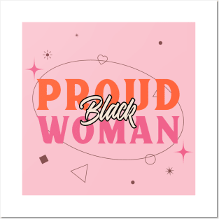 Proud Black Woman Black Pride Black Culture Roots Posters and Art